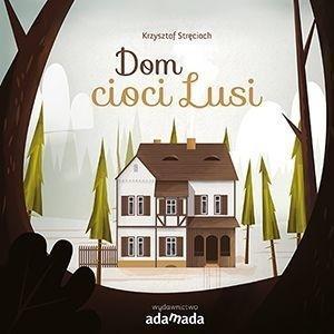 Dom cioci Lusi, Krzysztof Stręcioch