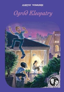 OGRÓD KLEOPATRY, MARTIN WIDMARK