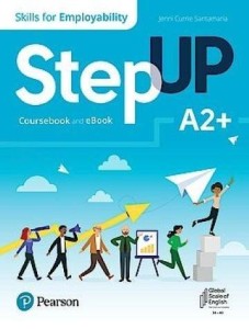 STEP UP. SKILLS FOR EMPLOYABILITY A2+ CB + EBOOK