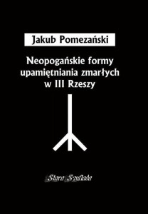 NEOPOGAŃSKIE FORMY UPAMIĘTNIANIA ZMARŁYCH...