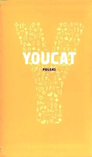 YOUCAT. Katechizm dla młodych, praca zbiorowa