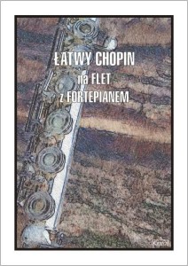 ŁATWY CHOPIN NA FLET Z FORTEPIANEM, CEZARY KOCUR