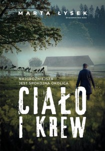 CIAŁO I KREW, MARTA ŁYSEK