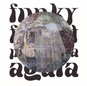 FUNKY FOREST, AGATA PUWALSKA