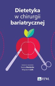 DIETETYKA W CHIRURGII BARIATRYCZNEJ