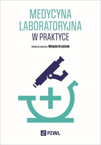 MEDYCYNA LABORATORYJNA W PRAKTYCE