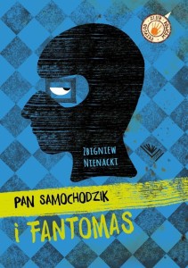 PAN SAMOCHODZIK I FANTOMAS, ZBIGNIEW NIENACKI