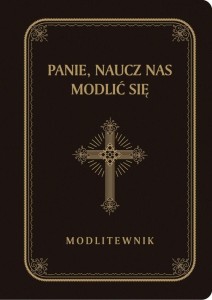 PANIE, NAUCZ NAS MODLIĆ SIĘ CZARNY DL