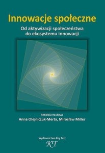 INNOWACJE SPOŁECZNE. OD AKTYWIZACJI SPOŁ...