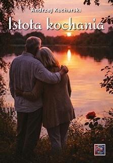 Istota kochania, Andrzej Kucharski