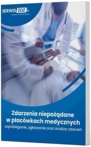 ZDARZENIA NIEPOŻĄDANE W PLACÓWKACH MEDYCZNYCH...