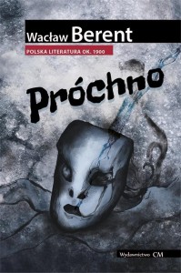 PRÓCHNO, WACŁAW BERENT
