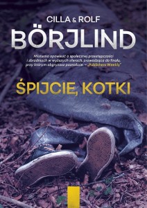 ŚPIJCIE, KOTKI, CILLA BORJLIND, ROLF BORJLIND