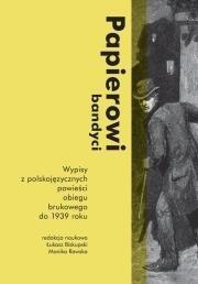 PAPIEROWI BANDYCI. WYPISY Z POLSKOJĘZYCZNYCH..