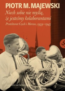 NIECH SOBIE NIE MYŚLĄ, ŻE JESTEŚMY KOLABORANTAMI