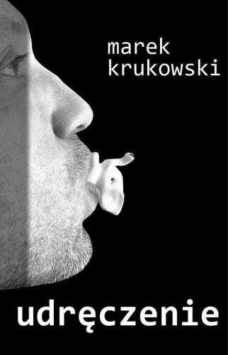 Udręczenie, Marek Krukowski