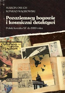 POZAZIEMSCY BOGOWIE I KOSMICZNI DETEKTYWI