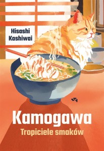KAMOGAWA. TROPICIELE SMAKÓW.