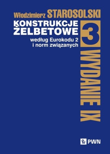 Konstrukcje żelbetowe według Eurokodu 2 T.3