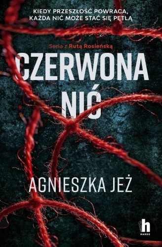 Czerwona nić, Agnieszka Jeż