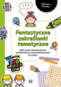 FANTASTYCZNE ZAKREŚLANKI TEMATYCZNE