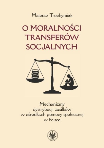 O moralności transferów socjalnych