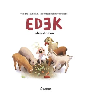 EDEK T.1 EDEK IDZIE DO ZOO