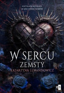 W SERCU ZEMSTY T.2, KATARZYNA LEWANDOWICZ