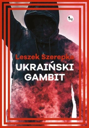 Ukraiński gambit, Szerepka Leszek