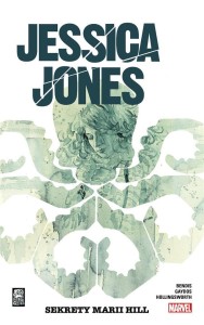 JESSICA JONES T.2 SEKRETY MARII HILL