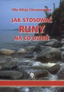 JAK STOSOWAĆ RUNY NA CO DZIEŃ