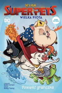 DC LIGA SUPER- PETS. WIELKA PSOTA, HEATH CORSON