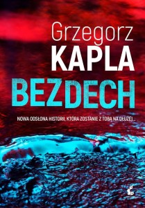 BEZDECH, GRZEGORZ KAPLA