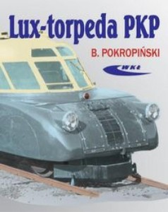 LUX-TORPEDA PKP, BOGDAN POKROPIŃSKI