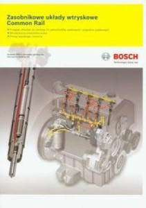 BOSCH. ZASOBNIKOWE UKŁADY WTRYSKOWE COMMON RAIL