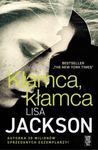 KŁAMCA, KŁAMCA, LISA JACKSON