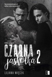 CZARNA JASKÓŁKA 2, LILIANA WIĘCEK