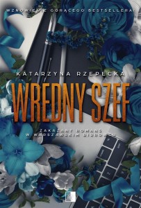 WREDNY SZEF, KATARZYNA RZEPECKA