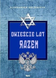 DWIEŚCIE LAT RAZEM T.1, ALEKSANDER SOŁŻENICYN