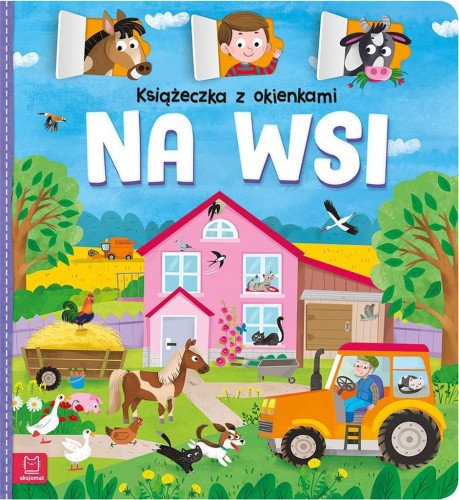 Książeczka z okienkami. Na wsi, Agnieszka Bator