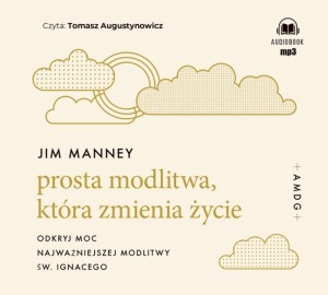 PROSTA MODLITWA, KTÓRA ZMIENIA ŻYCIE AUDIOBOOK