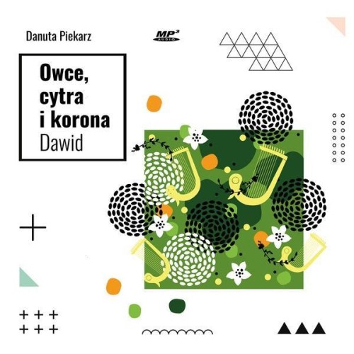 Owce, cytra i korona. Dawid, Danuta Piekarz