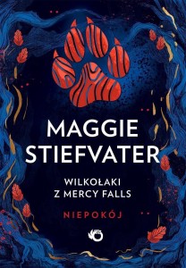 WILKOŁAKI Z MERCY FALLS T.2 NIEPOKÓJ