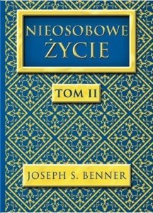 NIEOSOBOWE ŻYCIE T.2, JOSEPH S. BENNER