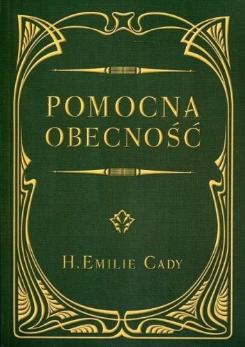 Pomocna obecność, H. Emilie Cady