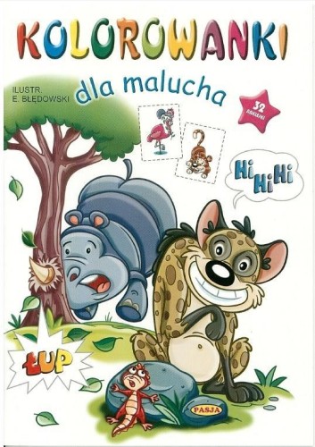 Kolorowanki dla malucha - Hi hi hi, E. Błędowski
