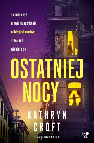 Ostatniej nocy, Kathryn Croft