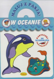 MALUJ Z PASJĄ. W OCEANIE, PRACA ZBIOROWA