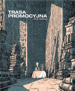 TRASA PROMOCYJNA, ANDI WATSON, JACEK ŻUŁAWNIK