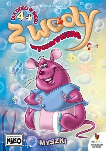 Z WODY WYCZAROWANE. MYSZKI, KRZYSZTOF KOPEĆ